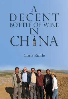 Una botella decente de vino en China - A Decent Bottle of Wine in China