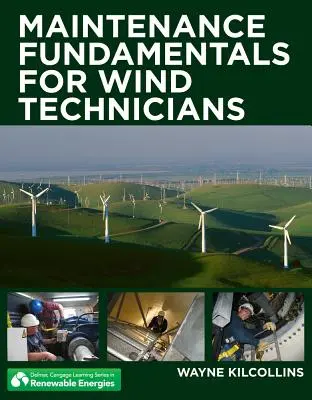 Fundamentos de mantenimiento para técnicos eólicos - Maintenance Fundamentals for Wind Technicians