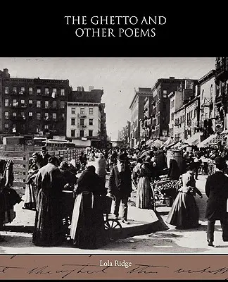 El gueto y otros poemas - The Ghetto and Other Poems