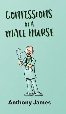 Confesiones de un enfermero - Confessions of a Male Nurse