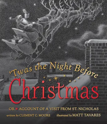 Twas the Night Before Christmas: O relato de una visita de San Nicolás - Twas the Night Before Christmas: Or Account of a Visit from St. Nicholas