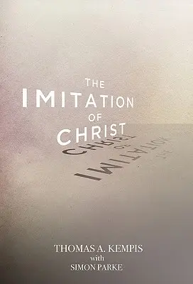 La imitación de Cristo - The Imitation of Christ