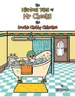 Las hilarantes historias del adorable chihuahua regordete Sr. Cheeks - The Hilarious Tales of Mr Cheeks the Lovable Chubby Chihuahua
