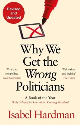 Por qué nos equivocamos de políticos - Why We Get the Wrong Politicians