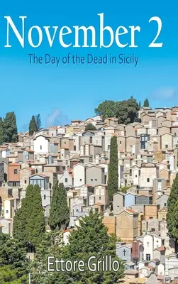 2 de noviembre: Día de los Difuntos en Sicilia - November 2: The Day of the Dead in Sicily