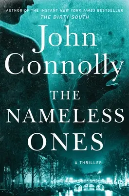 Los sin nombre: Un thriller - The Nameless Ones: A Thriller