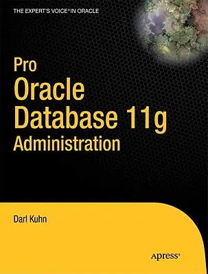 Administración Profesional de Oracle Database 11g - Pro Oracle Database 11g Administration