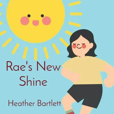 El nuevo brillo de Rae - Rae's New Shine