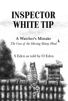 Inspector White Tip - El error de un vigilante - Inspector White Tip - A Watcher's Mistake