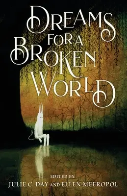 Sueños para un mundo roto - Dreams for a Broken World