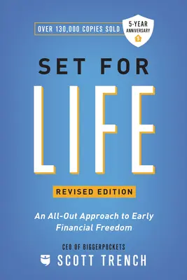 Preparados para la vida: Un Enfoque Completo hacia la Libertad Financiera Temprana - Set for Life: An All-Out Approach to Early Financial Freedom