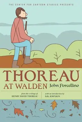 Thoreau en Walden - Thoreau at Walden