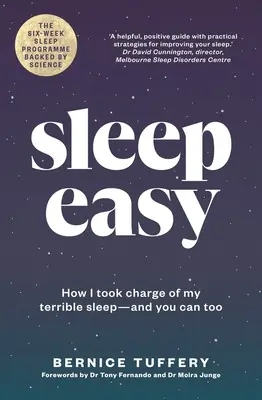 Sleep Easy: How I Took Charge of My Terrible Sleep - And You Can Too (Tuffery Bernice (autora de A&U ANZ)) - Sleep Easy: How I Took Charge of My Terrible Sleep - And You Can Too (Tuffery Bernice (A&U ANZ author))