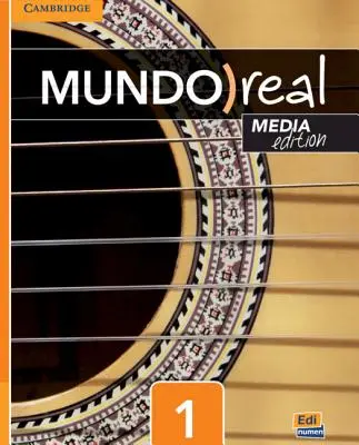 Mundo Real Media Edition Level 1 Student's Book Plus 1-Year Eleteca Access [Con eBook] (en inglés) - Mundo Real Media Edition Level 1 Student's Book Plus 1-Year Eleteca Access [With eBook]
