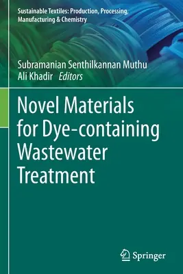 Nuevos materiales para el tratamiento de aguas residuales que contienen colorantes - Novel Materials for Dye-containing Wastewater Treatment