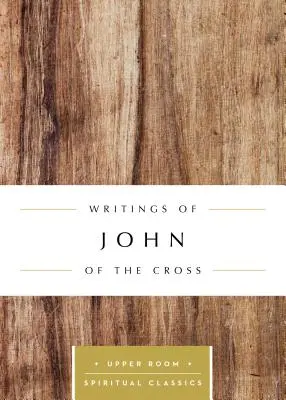 Escritos de Juan de la Cruz - Writings of John of the Cross