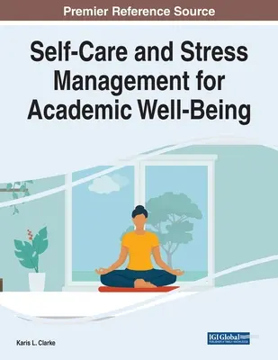 Autocuidado y gestión del estrés para el bienestar académico - Self-Care and Stress Management for Academic Well-Being