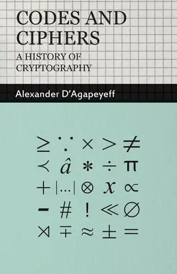 Códigos y cifrados - Historia de la criptografía - Codes and Ciphers - A History of Cryptography