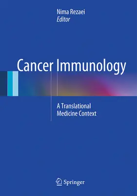 Inmunología del cáncer: A Translational Medicine Context - Cancer Immunology: A Translational Medicine Context