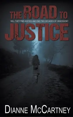 El camino hacia la justicia - The Road to Justice