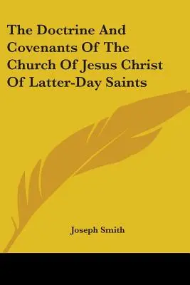 La Doctrina y los Pactos de la Iglesia de Jesucristo de los Santos de los Últimos Días - The Doctrine And Covenants Of The Church Of Jesus Christ Of Latter-Day Saints