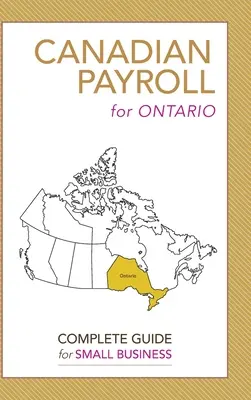 Nómina canadiense para Ontario: Guía completa para pequeñas empresas - Canadian Payroll for Ontario: A Complete Guide for Small Business