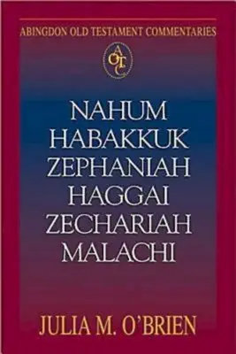 Nahum, Habacuc, Sofonías, Ageo, Zacarías, Malaquías - Nahum, Habakkuk, Zephaniah, Haggai, Zechariah, Malachi