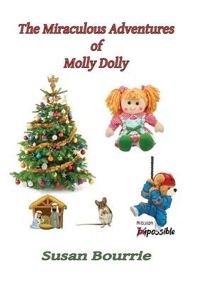 Las milagrosas aventuras de Molly Dolly - The Miraculous Adventures of Molly Dolly