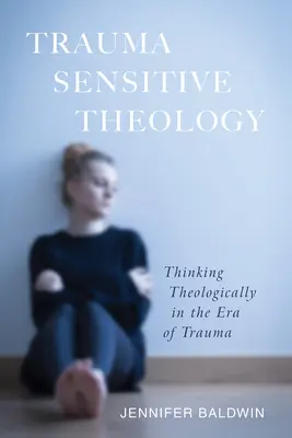 Teología sensible al trauma - Trauma-Sensitive Theology