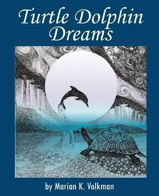 Sueños de tortuga y delfín - Turtle Dolphin Dreams