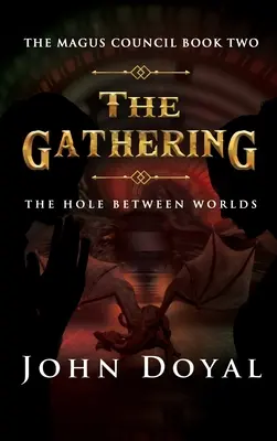 El Encuentro: El agujero entre los mundos - The Gathering: The Hole Between Worlds