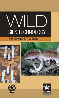 La tecnología de la seda salvaje - Wild Silk Technology