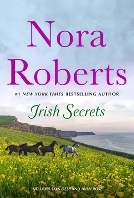 Irish Secrets: 2 en 1: Skin Deep y Irish Rose - Irish Secrets: 2-In-1: Skin Deep and Irish Rose