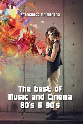 Lo Mejor De La Música Y El Cine 80's & 90's - The best of Music and Cinema 80's & 90's