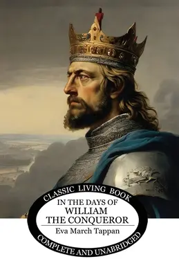 En tiempos de Guillermo el Conquistador - In the Days of William the Conqueror