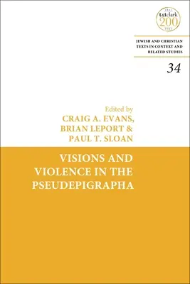 Visiones y violencia en los pseudoepígrafos - Visions and Violence in the Pseudepigrapha