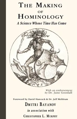 La formación de la hominología: Una ciencia a la que le ha llegado su hora - The Making of Hominology: A Science Whose Time Has Come