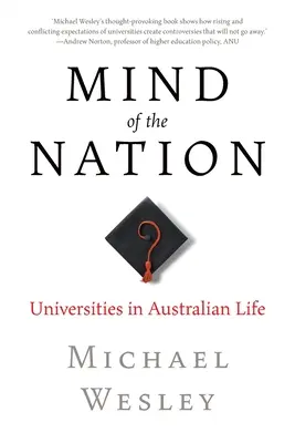 La mente de la nación: Las universidades en la vida australiana - Mind of the Nation: Universities in Australian Life