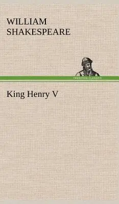 Rey Enrique V - King Henry V