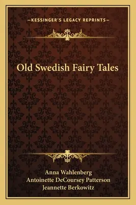 Viejos cuentos de hadas suecos - Old Swedish Fairy Tales