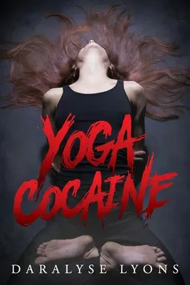 Yoga Cocaína - Yoga Cocaine