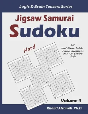 Jigsaw Samurai Sudoku: 500 Sudokus Jigsaw Difíciles Superpuestos en 100 Estilo Samurai - Jigsaw Samurai Sudoku: 500 Hard Jigsaw Sudoku Puzzles Overlapping into 100 Samurai Style