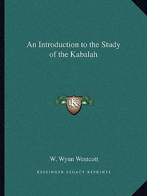 Introducción al estudio de la Cábala - An Introduction to the Study of the Kabalah