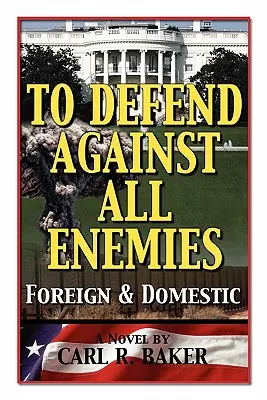 Para defenderse de todos los enemigos - To Defend Against All Enemies