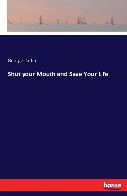 Cierra la boca y salva tu vida - Shut your Mouth and Save Your Life