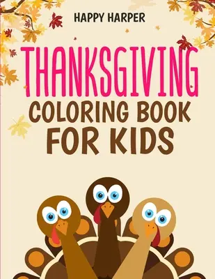 Libro para Colorear de Acción de Gracias - Thanksgiving Coloring Book