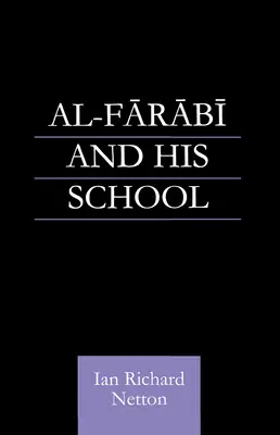 Al-Farabi y su escuela - Al-Farabi and His School