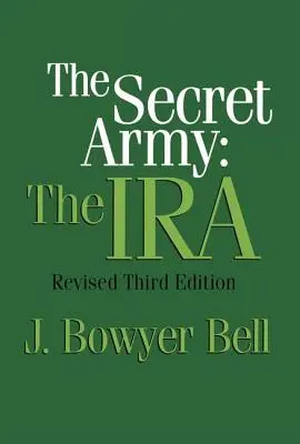 El ejército secreto: El IRA - The Secret Army: The IRA