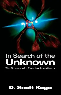 En busca de lo desconocido: La odisea de un investigador psíquico - In Search of the Unknown: The Odyssey of a Psychical Investigator