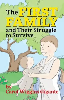 La primera familia y su lucha por sobrevivir - The First Family and Their Struggle to Survive
